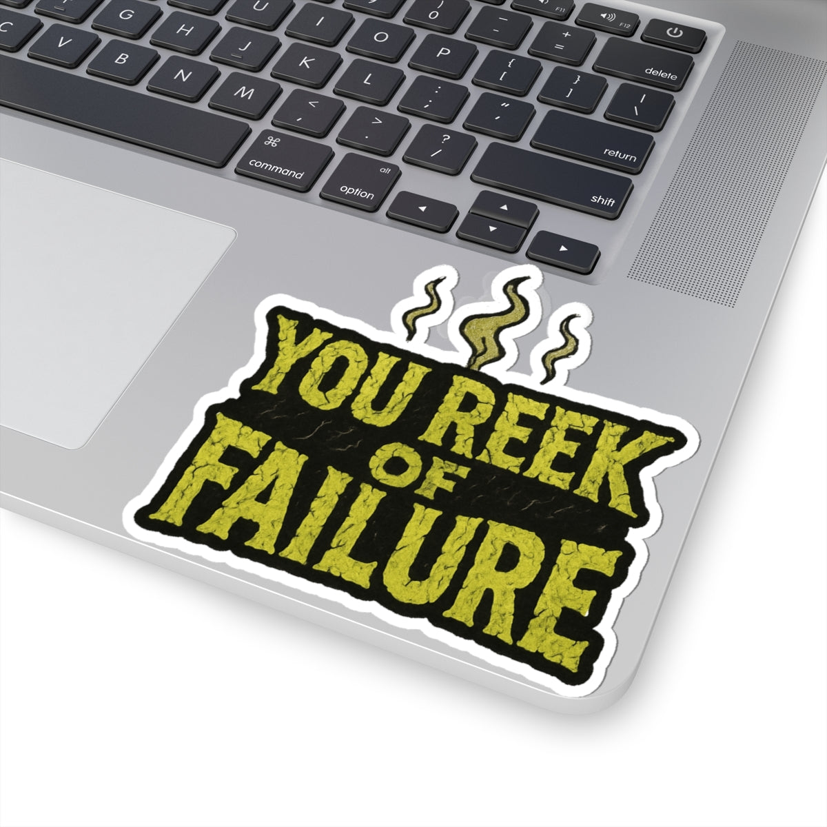 Bold Humor Kiss-Cut Stickers - Perfect for Laptops, Journals, Gifts, Parties, and Self-Expression, You Reek of Failure Design