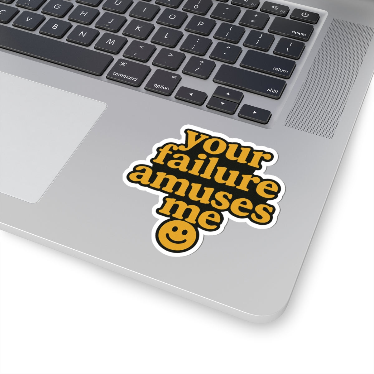 Funny Kiss-Cut Stickers - Your Failure Amuses Me - Humorous Decor for Laptops, Water Bottles, Journal, Gift for Friends, Quirky Lifestyle
