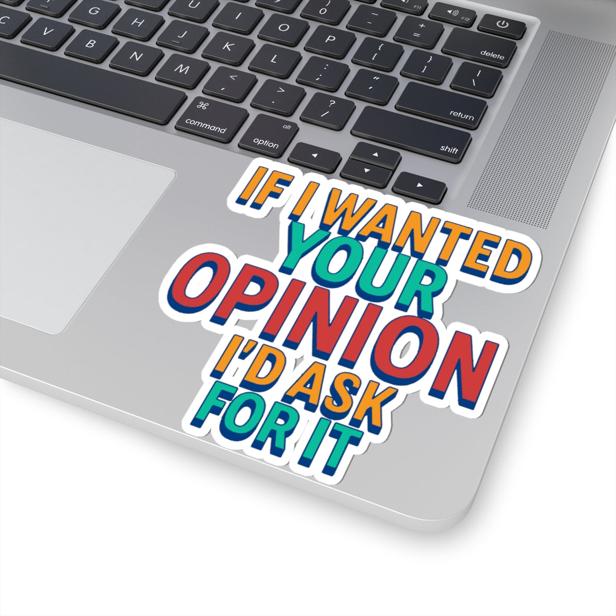 Humorous Kiss-Cut Stickers - Fun Laptop Decals, Friendship Gifts, Office Humor, Sarcastic Quotes, Memorable Party Favors