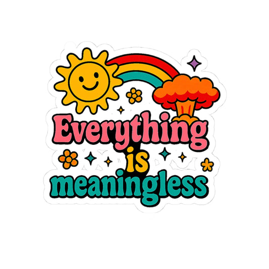 Everything is Meaningless | Zero Filter