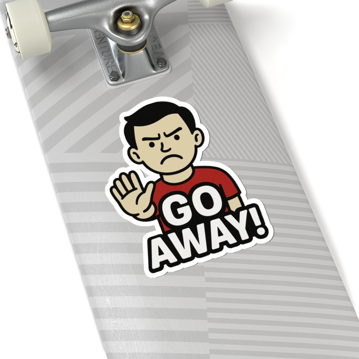 Funny Go Away Kiss-Cut Stickers, Laptop Decals, Humorous Stickers, Room Decor, Cool Gifts for Friends