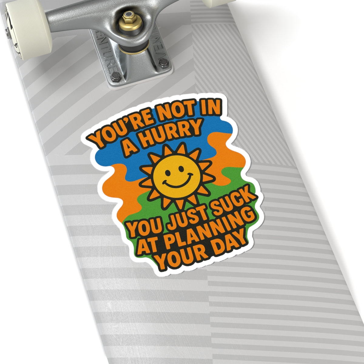 Time Management Isn't Your Thing, Huh?