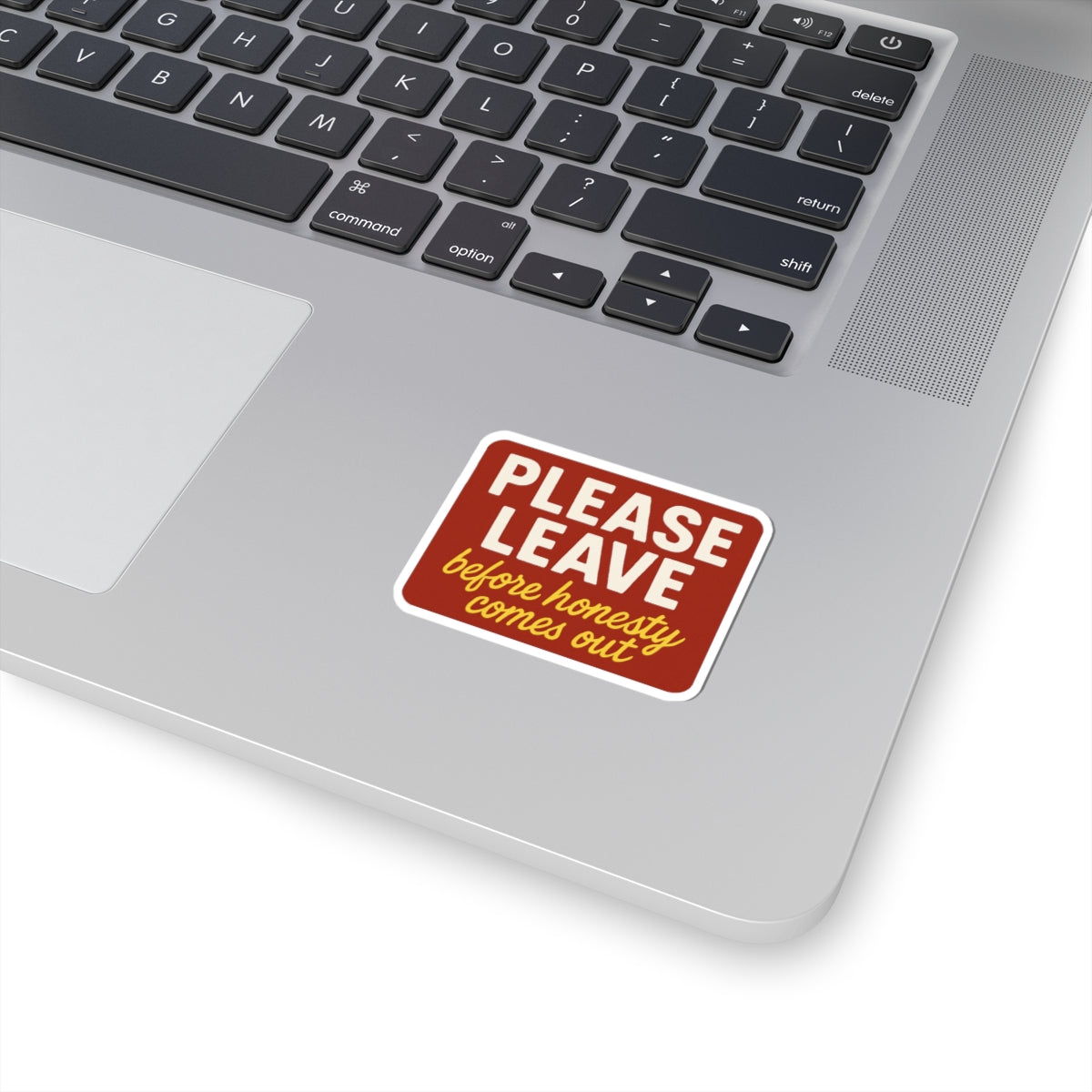 Please Leave Kiss-Cut Stickers - Humorous Decal for Laptops, Water Bottles, Notebooks, Gifts, Wall Art