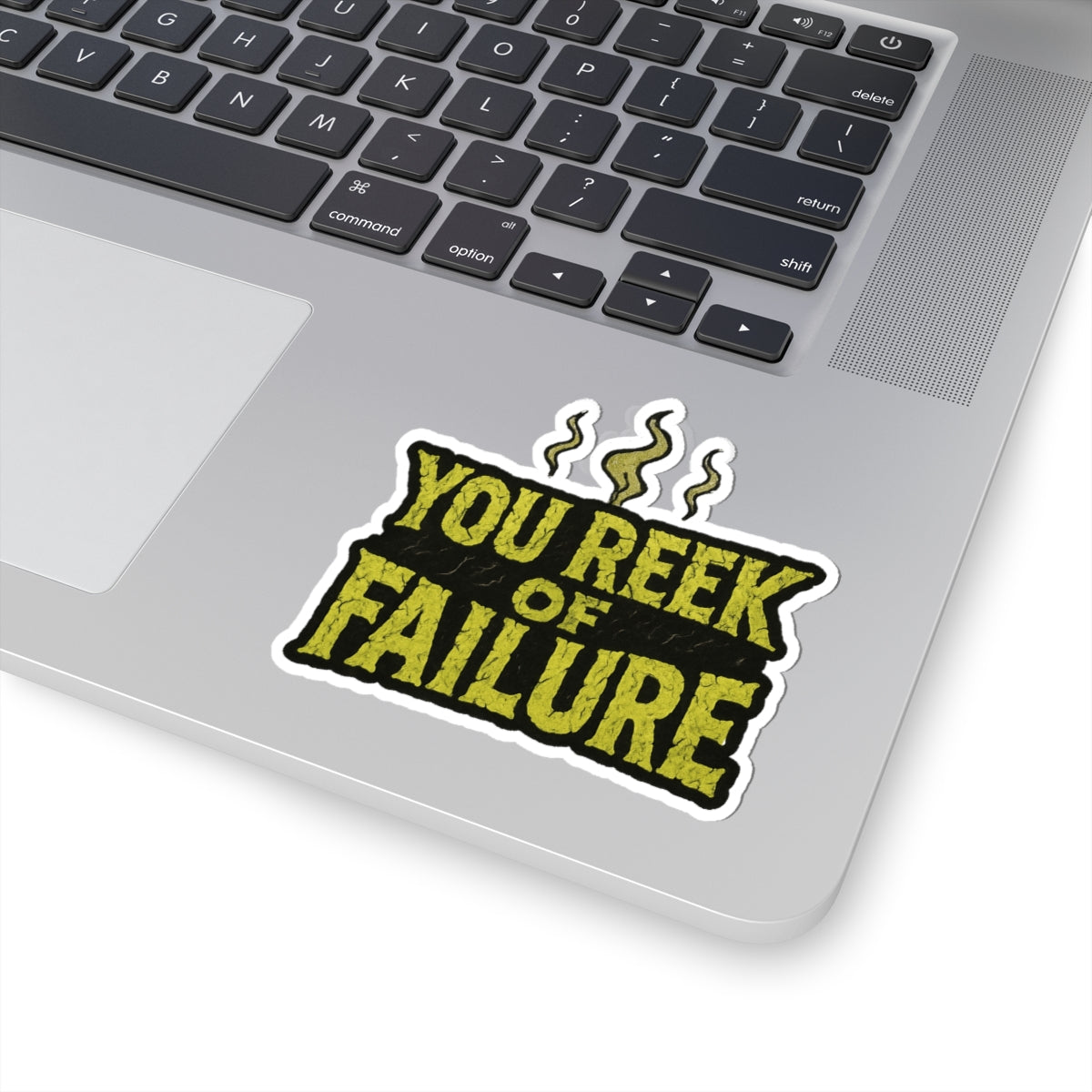 Bold Humor Kiss-Cut Stickers - Perfect for Laptops, Journals, Gifts, Parties, and Self-Expression, You Reek of Failure Design