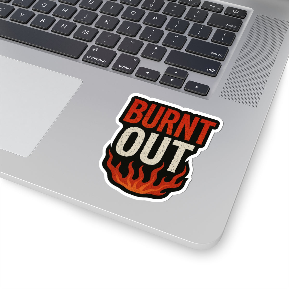 Burnt Out Kiss-Cut Stickers | Trendy Laptop Decal, Vinyl Sticker for Water Bottles, Unique Gift, Cool Home Decor, Self-Care Reminder